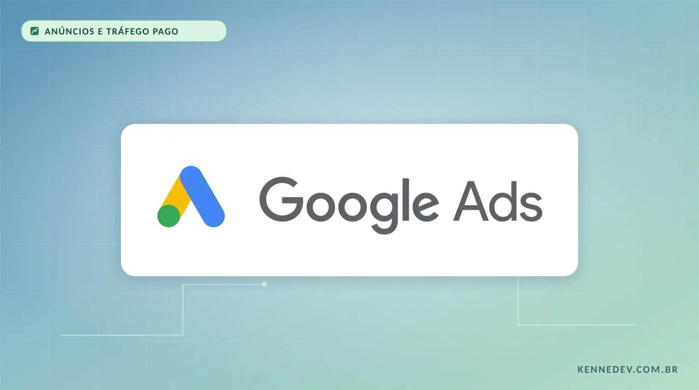 Logotipo do Google Ads sobre fundo em degradê azul e verde, com o selo Anúncios e tráfego pago